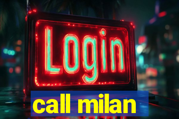 call milan