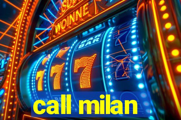 call milan