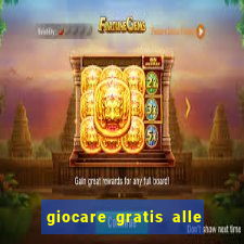 giocare gratis alle slot machine