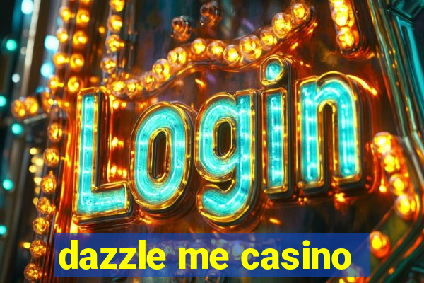 dazzle me casino