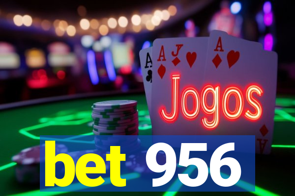 bet 956