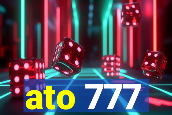 ato 777