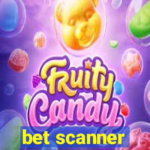 bet scanner