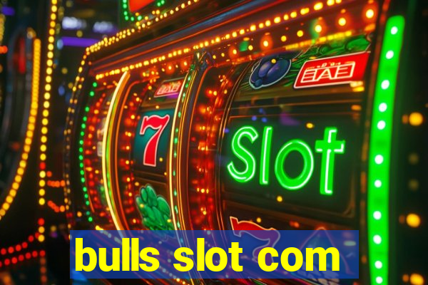 bulls slot com