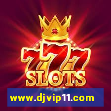 www.djvip11.com