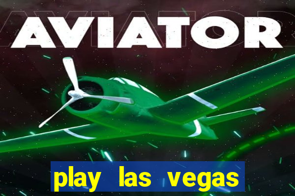 play las vegas slots for free