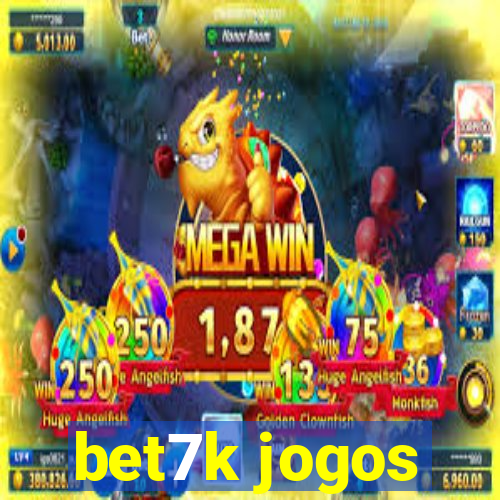 bet7k jogos