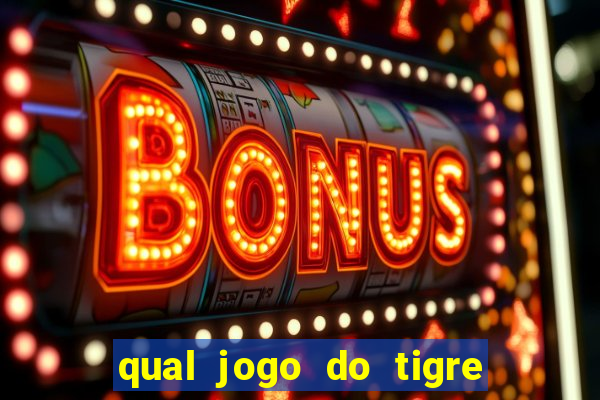 qual jogo do tigre ta pagando