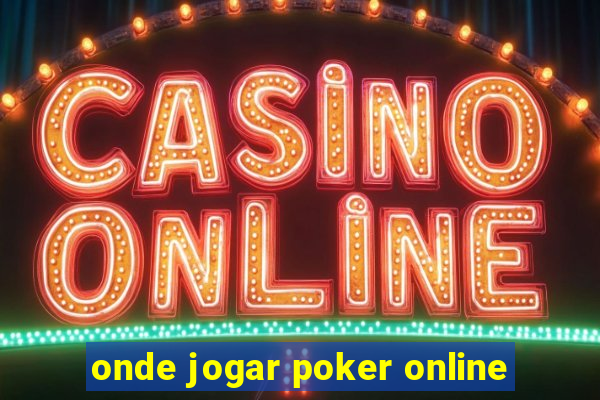 onde jogar poker online