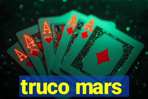 truco mars