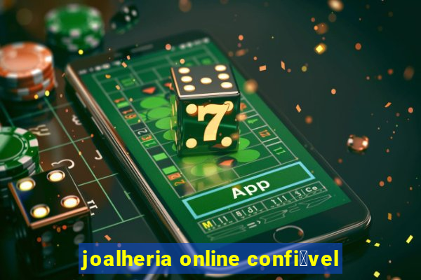 joalheria online confi谩vel