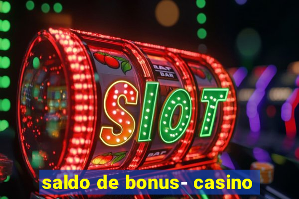 saldo de bonus- casino