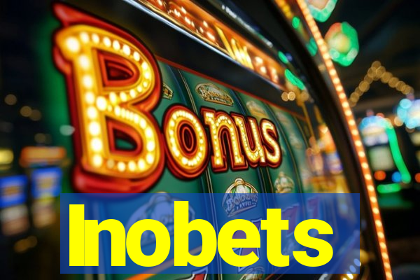 Inobets