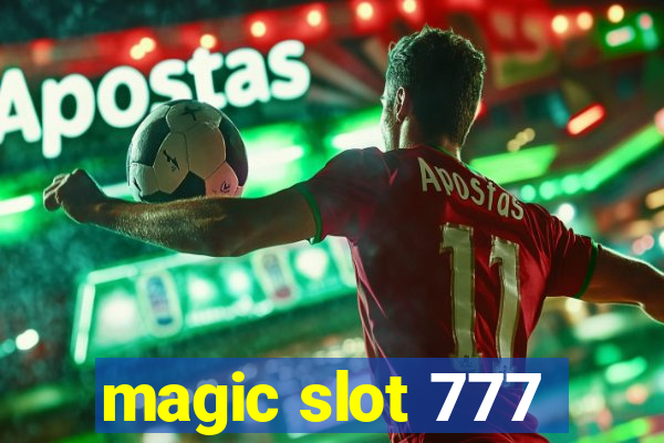 magic slot 777