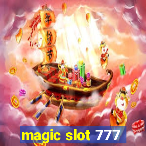 magic slot 777