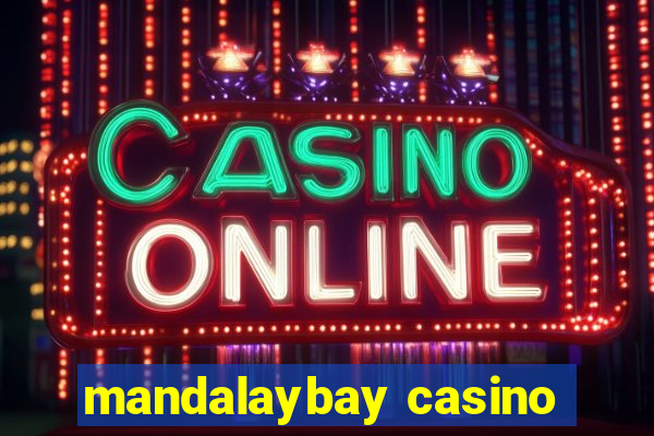 mandalaybay casino