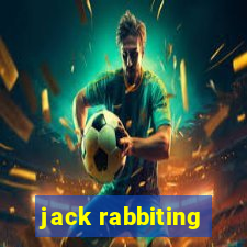 jack rabbiting