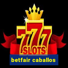 betfair caballos