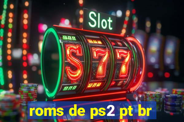 roms de ps2 pt br