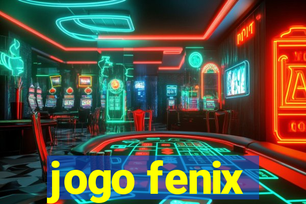 jogo fenix