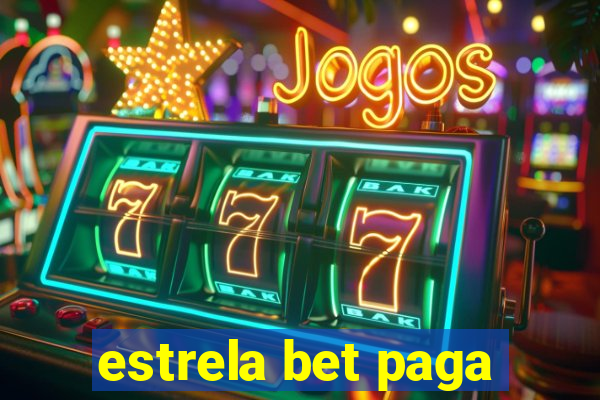 estrela bet paga