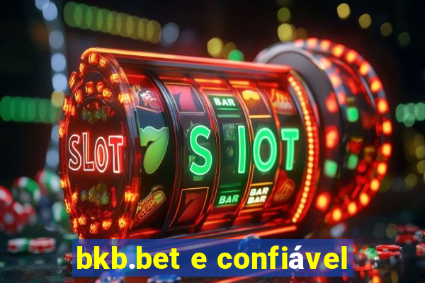 bkb.bet e confiável