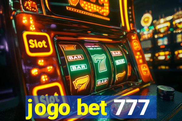 jogo bet 777