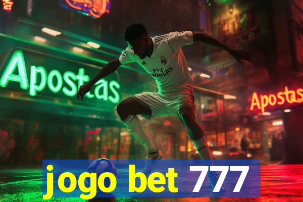 jogo bet 777