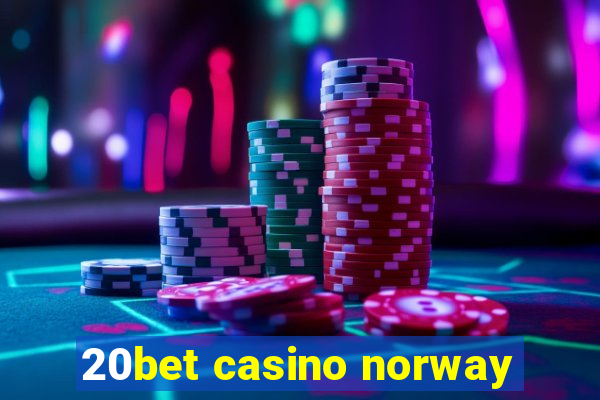 20bet casino norway