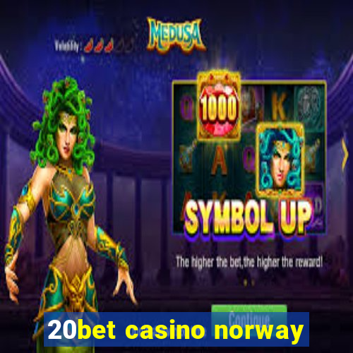 20bet casino norway