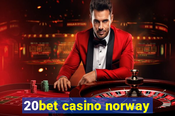 20bet casino norway