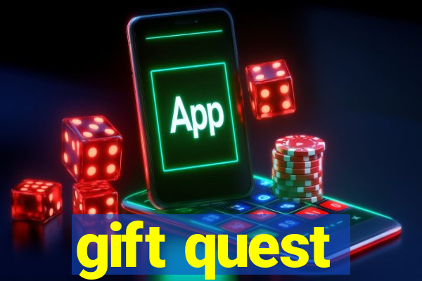 gift quest