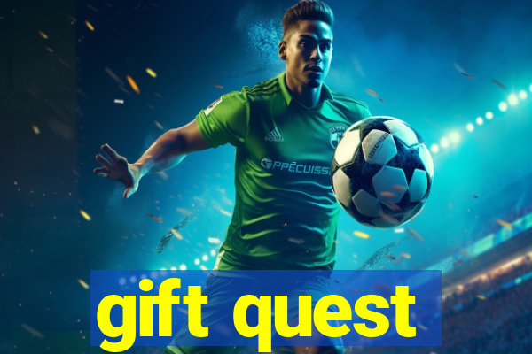 gift quest