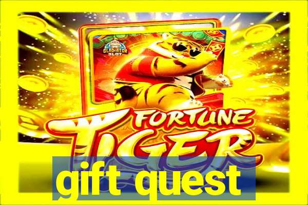 gift quest