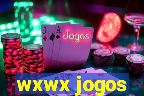 wxwx jogos