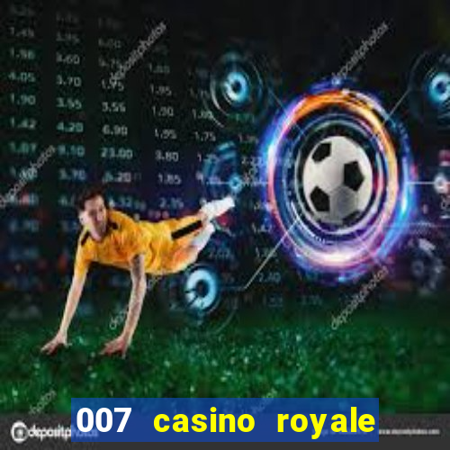 007 casino royale movie 480p