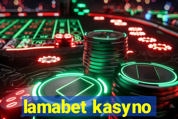 lamabet kasyno