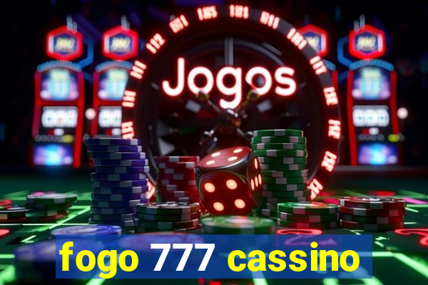 fogo 777 cassino