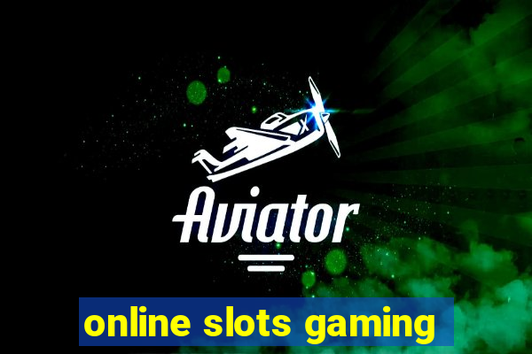 online slots gaming