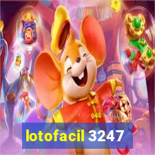 lotofacil 3247