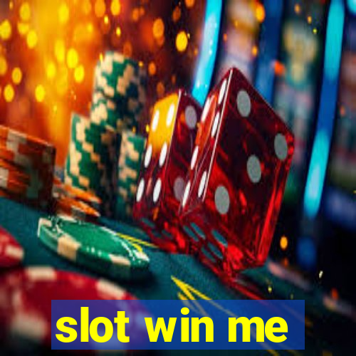 slot win me