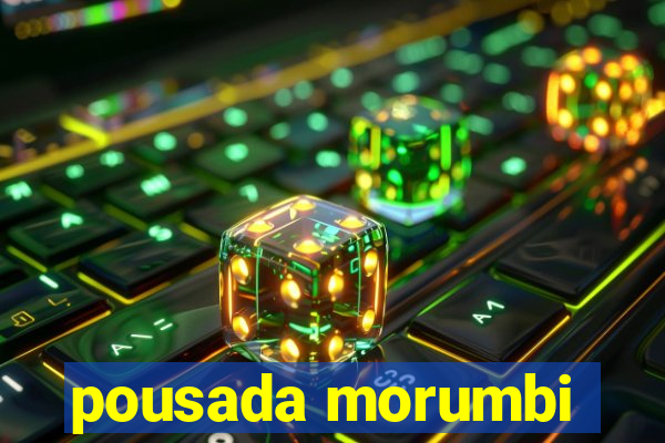 pousada morumbi