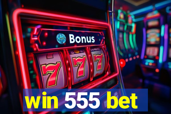 win 555 bet