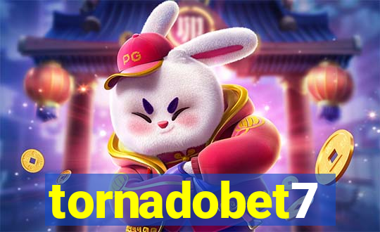 tornadobet7