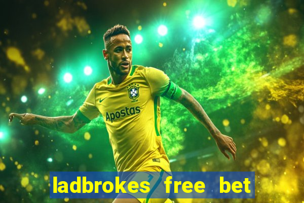 ladbrokes free bet codes existing customers