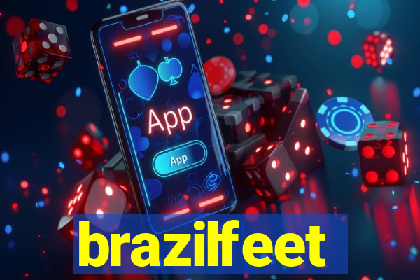 brazilfeet