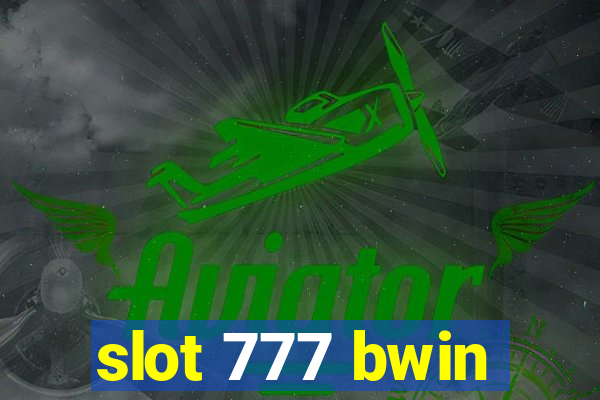 slot 777 bwin