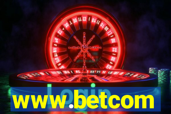 www.betcom