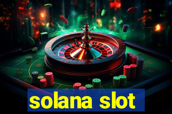 solana slot