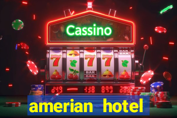 amerian hotel casino carlos v